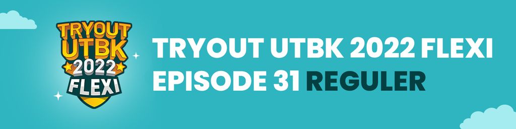 Tryout UTBK 2022 Flexi Episode 31